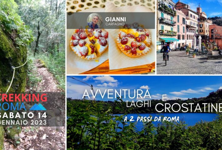 ? AVVENTURA ? LAGHI E ? CROSTATINE a 2⃣? da Roma