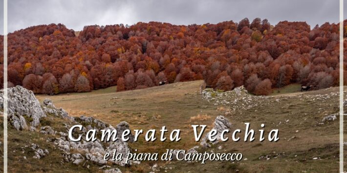 Camerata Vecchia e la piana di Camposecco