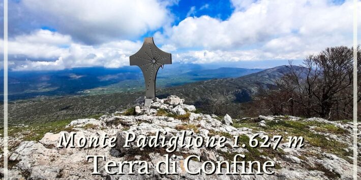 Monte Padiglione (1.627 m.)- Terra di Confine .