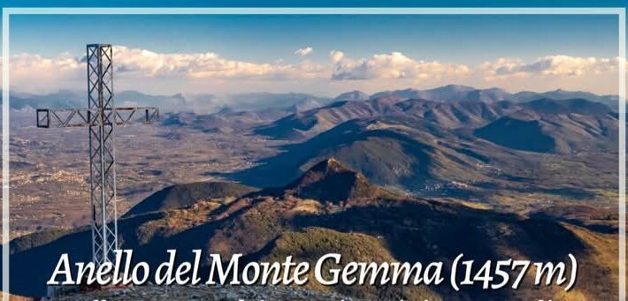 Alla scoperta dei Monti Lepini . Anello del Monte Gemma (1457 m)