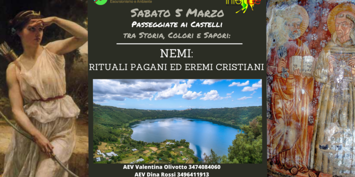 Nemi: Rituali Pagani ed Eremi Cristiani