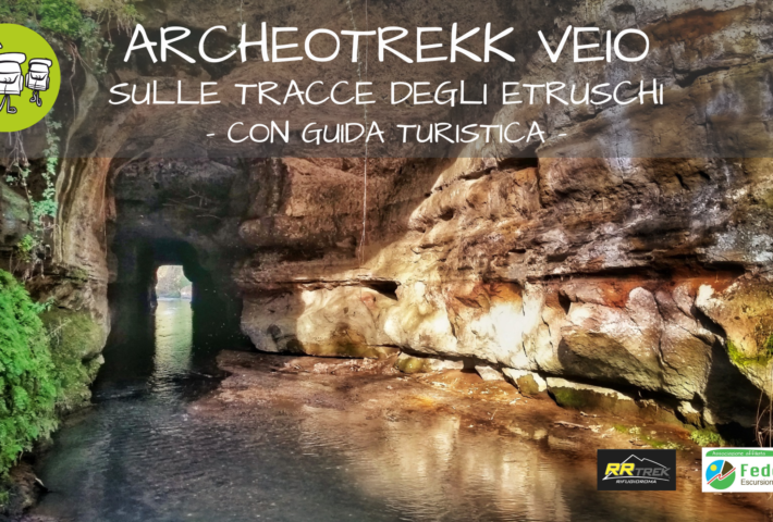 ARCHEOTREKK VEIO – SULLE TRACCE DEGLI ETRUSCHI