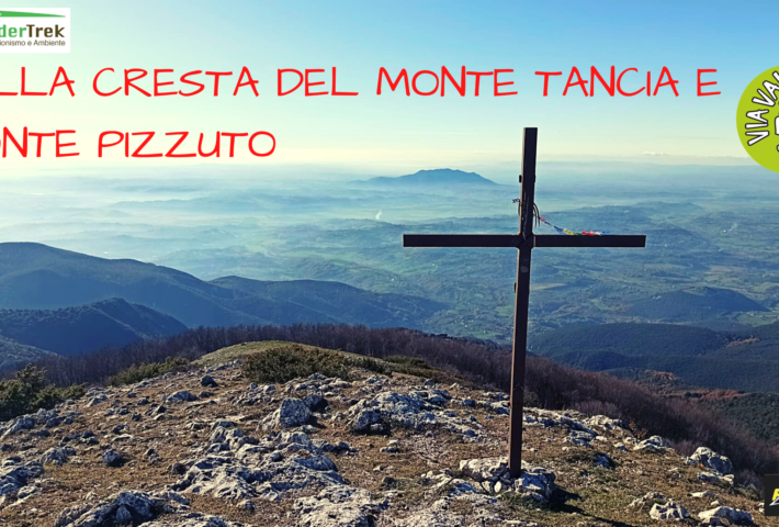 SULLA CRESTA DEL MONTE TANCIA E MONTE PIZZUTO
