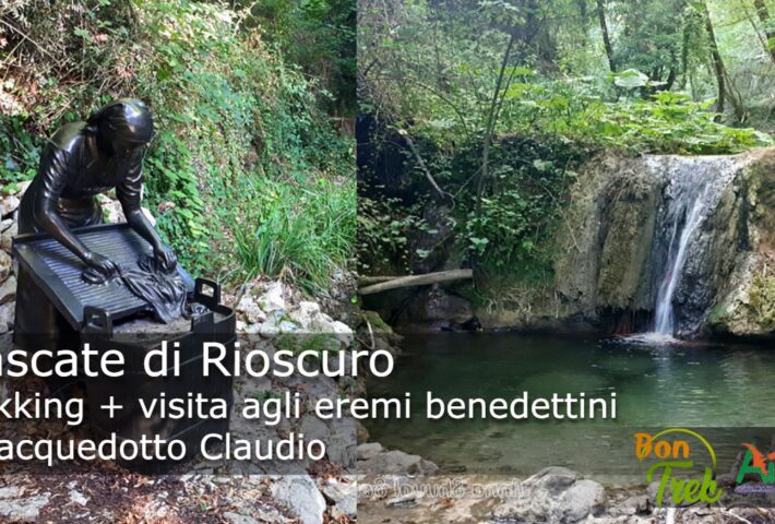 Trekking alle Cascate di Rioscuro e visita guidata agli eremi benedettini e l’acquedotto Claudio