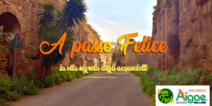 A passo Felice – la vita segreta degli acquedotti