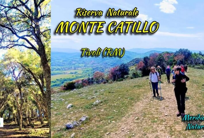 ☀️⛰️ Riserva Naturale Monte Catillo, Tivoli RM