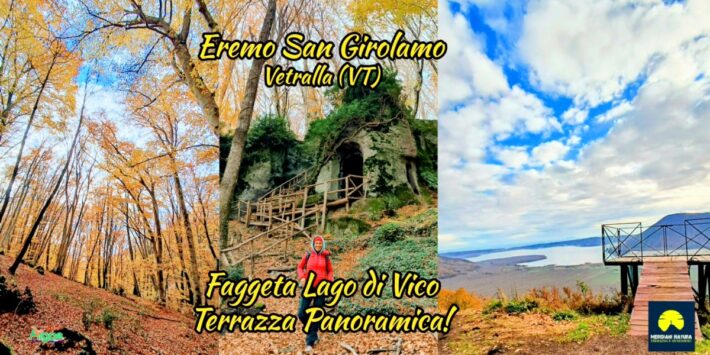 🎄Eremo San Girolamo , Faggeta Lago di Vico e Terrazza Panoramica – Vetralla ( VT)
