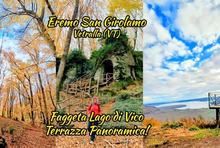 🎄Eremo San Girolamo , Faggeta Lago di Vico e Terrazza Panoramica – Vetralla ( VT)