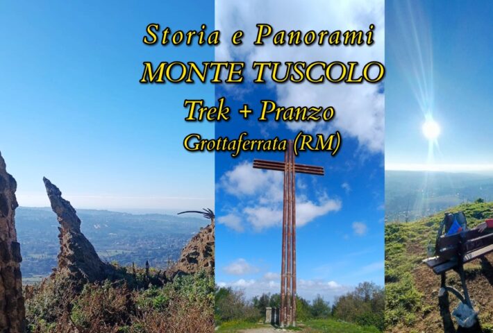 🌳🌞Storia e Panorami, Monte Tuscolo e Parco Archeologico. 🥾Soft TREK+ 🍝PRANZO TIPICO ROMANO – Grottaferrata (RM)