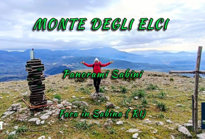 ⛰️MONTE DEGLI ELCI , Panorami Sabini – Fara in Sabina (RI)
