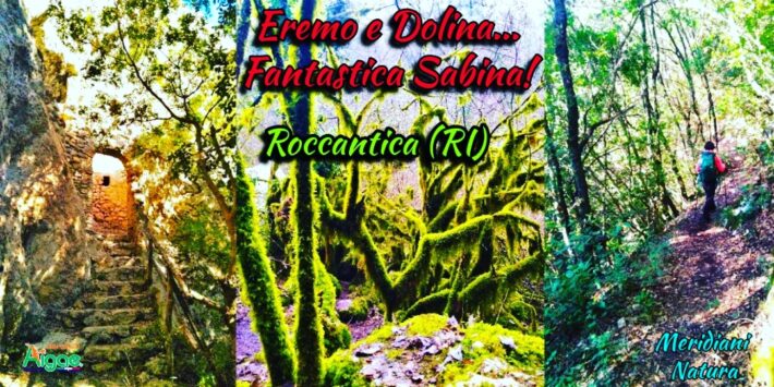 Eremo e Dolina… Fantastica Sabina! Roccantica (RI)