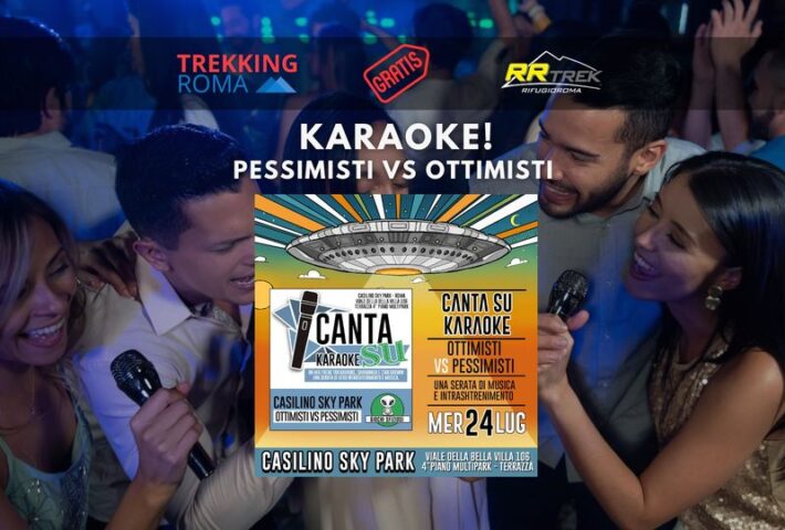 KARAOKE (GRATIS!) – PESSIMISTI VS OTTIMISTI