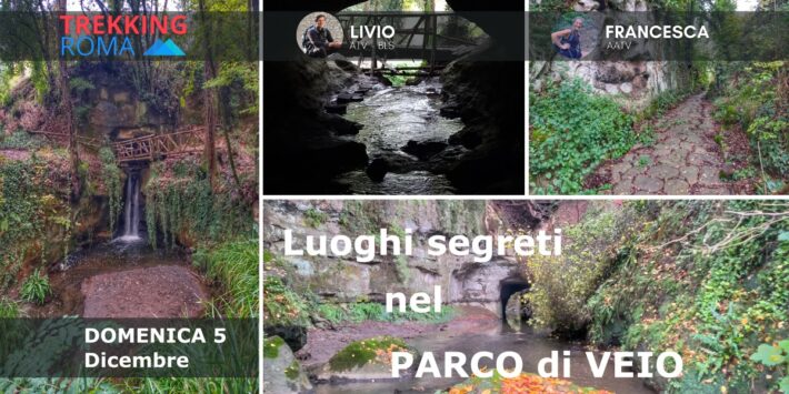 LUOGHI SEGRETI NEL PARCO DI VEIO