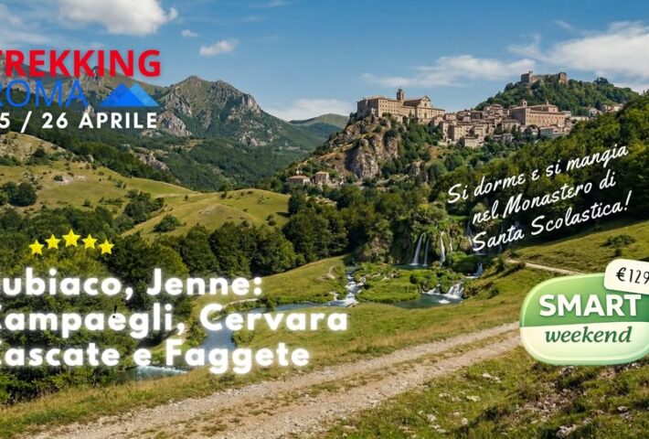 SUBIACO & CAMPAEGLI: #smartweekend tra cascate e faggete