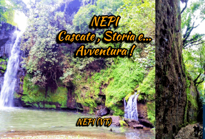 ?Cascate , Vie Cave e Avventura! ?- NEPI VT