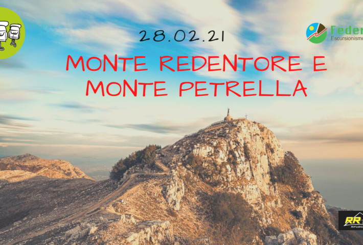 Sulla Cima del Monte Redentore e del Monte Petrella