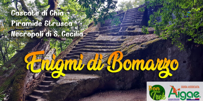 Enigmi di Bomarzo – Piramide Etrusca, cascate di Chia, necropoli di Santa Cecilia