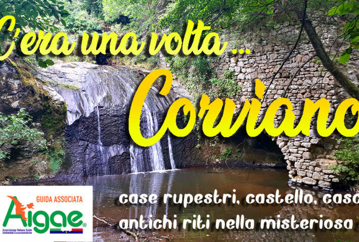 C’era una volta… Corviano – trekking alla scoperta di un’abitato rupestre nella magica selva