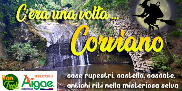 C’era una volta… Corviano – trekking alla scoperta di un’abitato rupestre nella magica selva