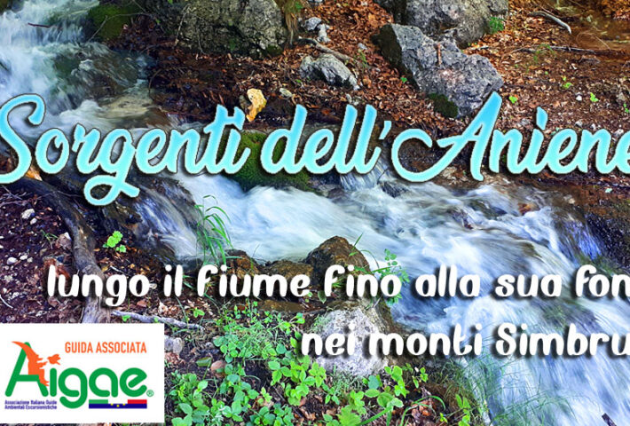 Sorgenti dell’Aniene – lungo il fiume fino alla sua fonte nei monti Simbruini