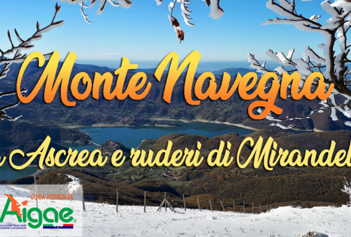 Monte Navegna da Ascrea e ruderi di Mirandella