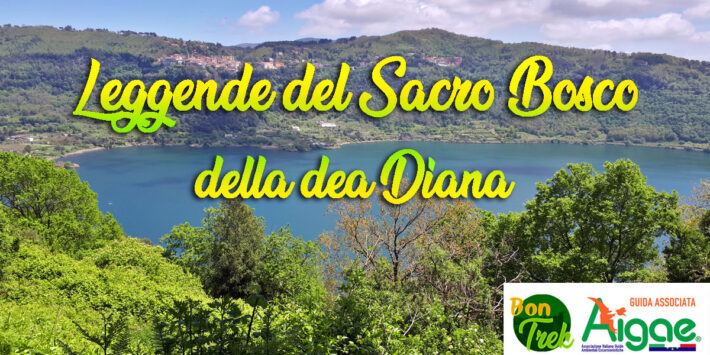 Leggende del Sacro Bosco della dea Diana – trekking SERALE