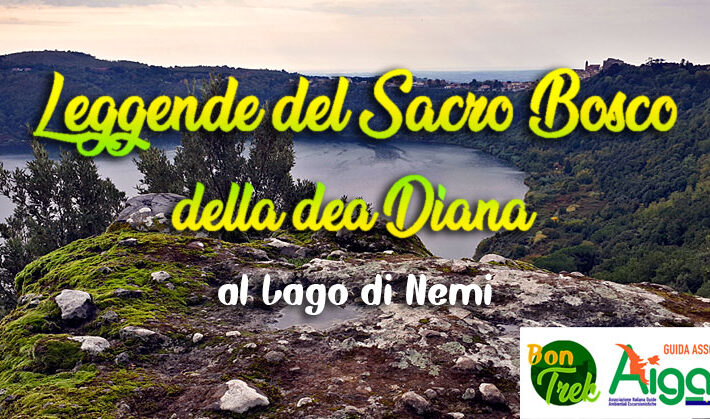 Leggende del Sacro Bosco della dea Diana