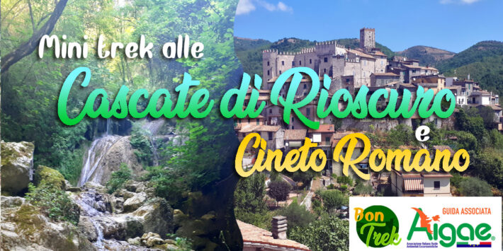 Cascate di Rioscuro e Cineto Romano – mini trekking