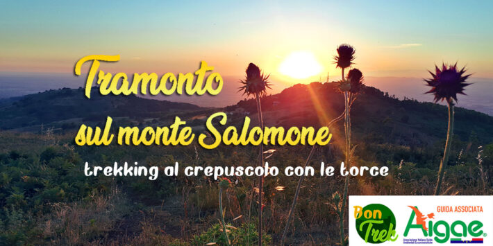 Tramonto sul monte Salomone – trekking al crepuscolo con le torce