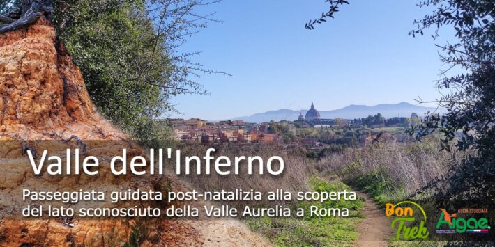 Passeggiata guidata post-natalizia alla scoperta della Valle dell’Inferno a Roma