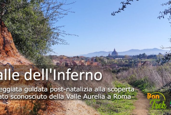 Passeggiata guidata post-natalizia alla scoperta della Valle dell’Inferno a Roma