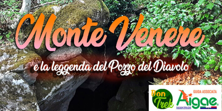 Monte Venere e la leggenda del Pozzo del Diavolo