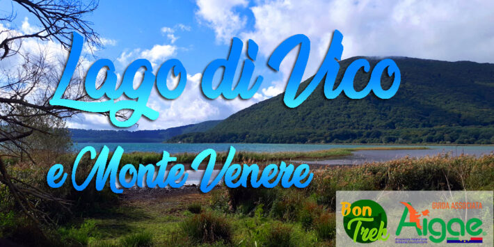 Lago di Vico e il Pozzo del Diavolo del Monte Venere