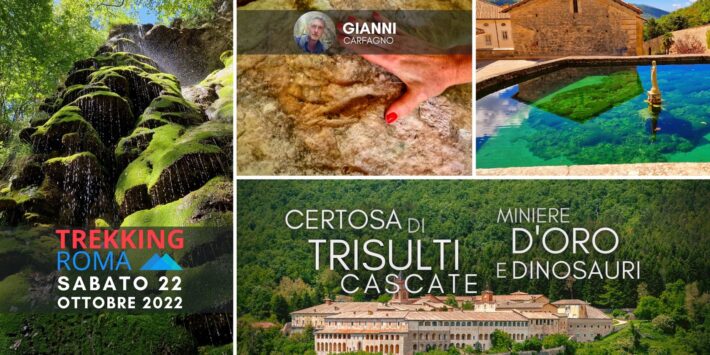 TRISULTI, CASCATE, MINIERE d’ORO e DINOSAURI