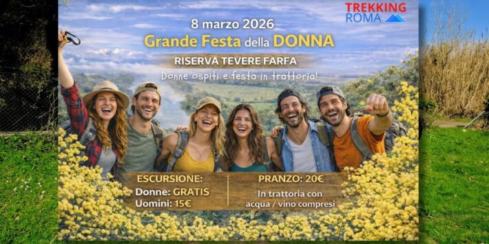 8 MARZO: trek OMAGGIO DONNE e FESTA IN TRATTORIA!