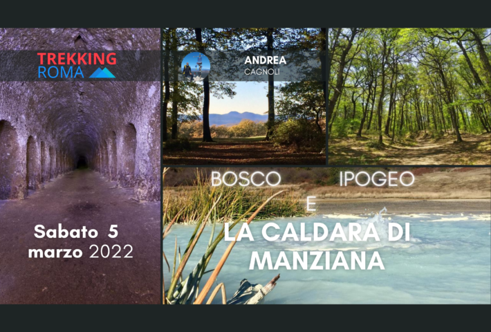 BOSCO IPOGEO E CALDARA DI MANZIANA