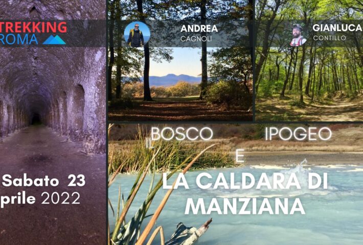 BOSCO IPOGEO E CALDARA DI MANZIANA