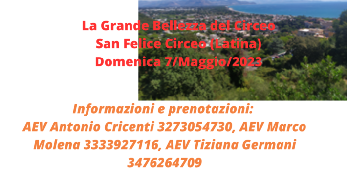 La Grande Bellezza del Circeo San Felice Circeo > Domenica 7 Maggio 2023