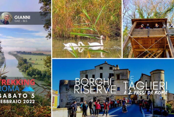 BORGHI, RISERVE E TAGLIERI a 2 passi da Roma