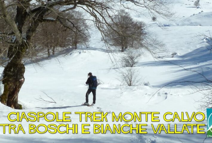 Trekking Ciaspolata – Monte Calvo