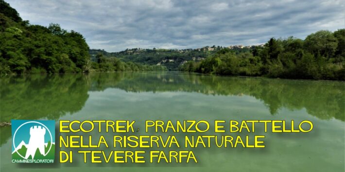 Trekking ecologico – Riserva Naturale di Tevere Farfa