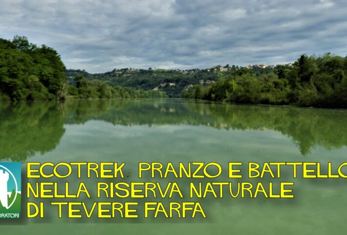 Trekking ecologico – Riserva Naturale di Tevere Farfa