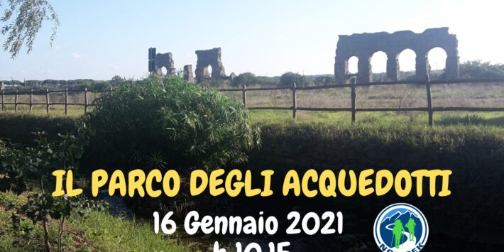 Escursione Roma – Il Parco degli Acquedotti