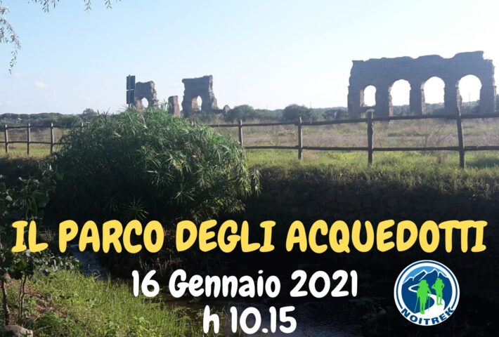 Escursione Roma – Il Parco degli Acquedotti