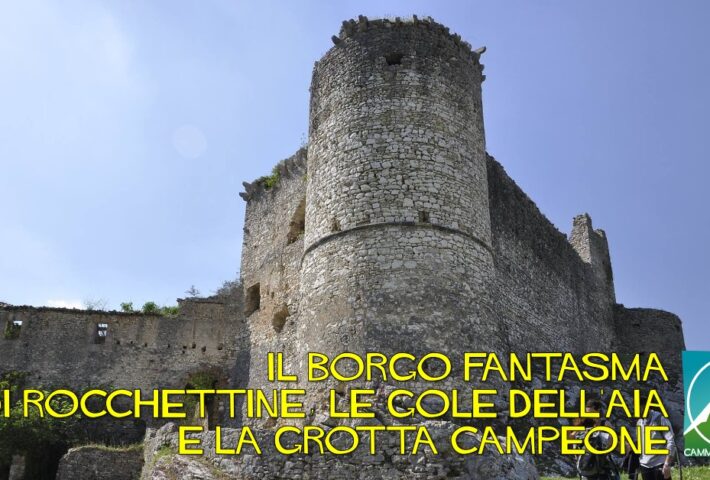 Escursione – Il Borgo fantasma di Rocchettine