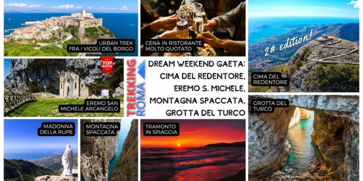 DREAM WEEKEND – GAETA, REDENTORE e MONTAGNA SPACCATA
